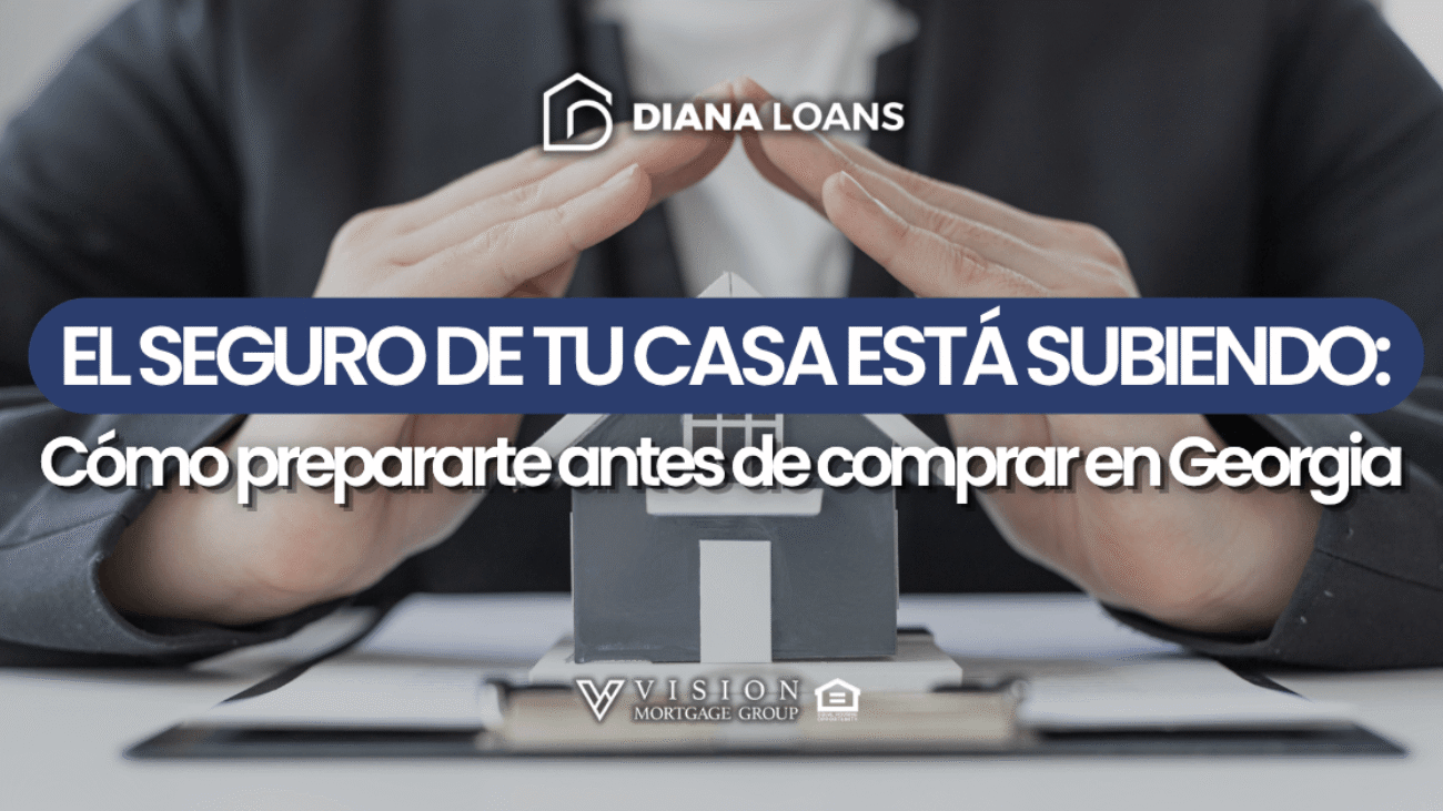 El seguro de tu casa está subiendo: cómo prepararte antes de comprar en Georgia